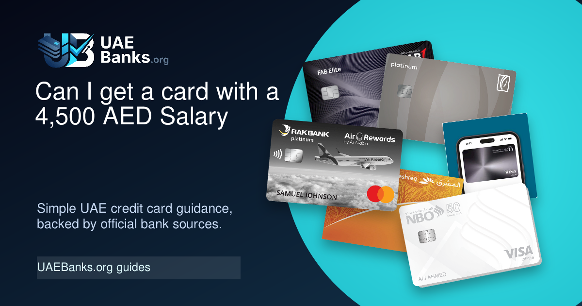 Can I Get a Credit Card with a 4,500 AED Salary? guide thumbnail