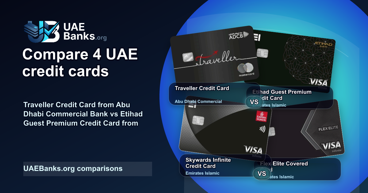 Traveller Credit Card vs Etihad Guest Premium Credit Card vs Skywards Infinite Credit Card vs Flex Elite Covered Card comparison thumbnail