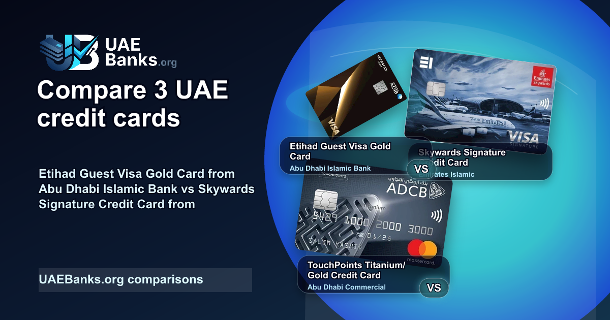 Etihad Guest Visa Gold Card vs SIB Smiles Titanium Mastercard vs Skywards Signature Credit Card vs TouchPoints Titanium/ Gold Credit Card comparison thumbnail
