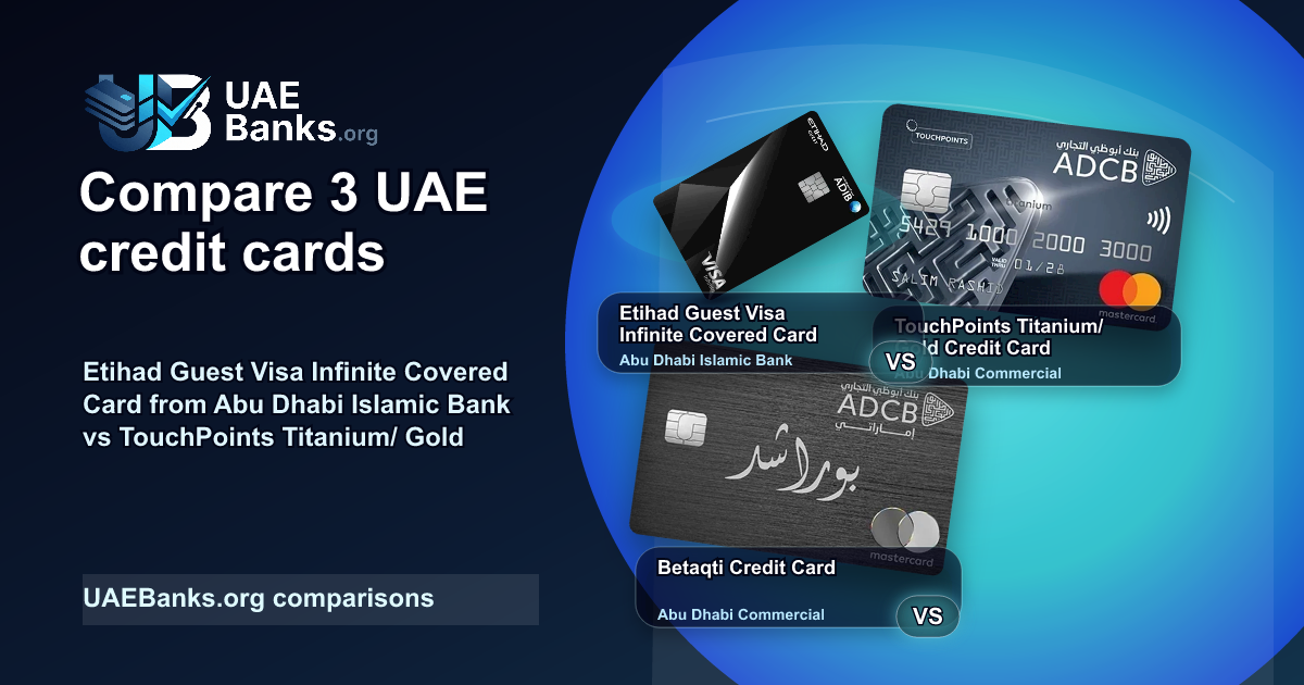 Etihad Guest Visa Infinite Covered Card vs TouchPoints Titanium/ Gold Credit Card vs SIB Smiles Titanium Mastercard vs Betaqti Credit Card comparison thumbnail